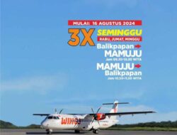Mulai 16 Agustus 2024 Wings Air Layani Penerbangan Mamuju-Balikpapan
